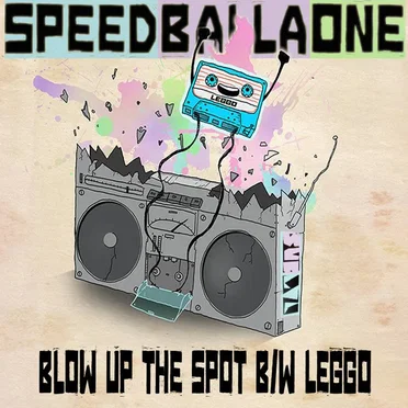 Leggo / Blow Up Da Spot
