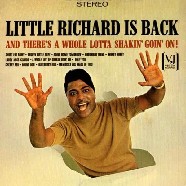 Little Richard Is Back (and There’s a Whole Lotta Shakin’ Goin’ On!)