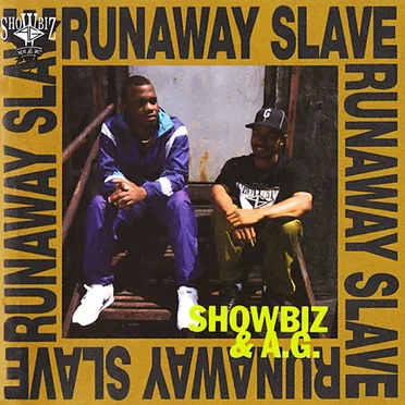 Runaway Slave by Showbiz & A.G. - album cover