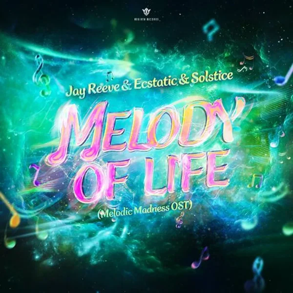 Melody of Life (Melodic Madness OST)