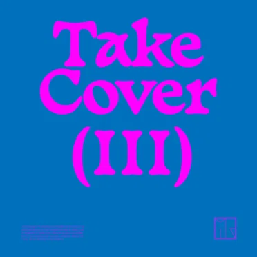 Take Cover III