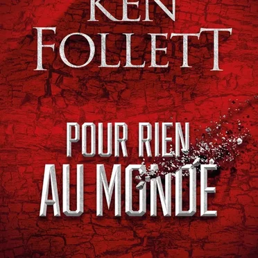 Pour rien au monde by Ken Follett - album cover
