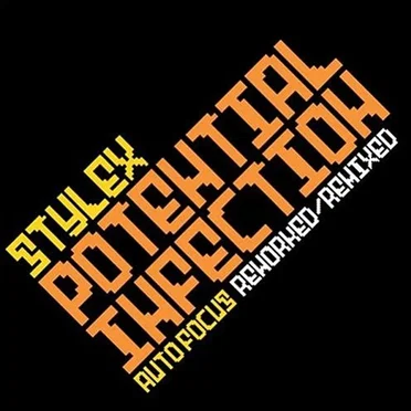Potential Infection: Auto Focus Reworked/Remixed