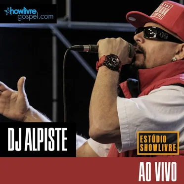 DJ Alpiste no Estúdio Showlivre Gospel
