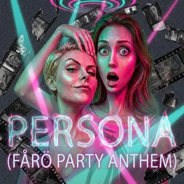 Persona (Fårö Party Anthem)
