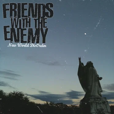 New World Disorder by Friends With The Enemy - album cover