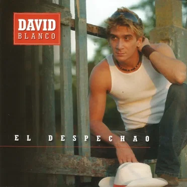 El despechao by David Blanco - album cover