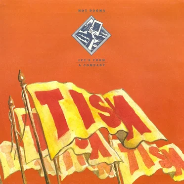 Let’s Form a Company by TISM - album cover