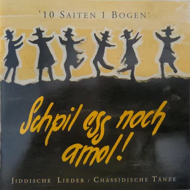Schpil ess noch amol! by 10 Saiten 1 Bogen - album cover