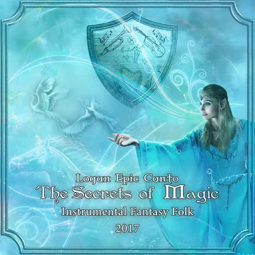 The Secrets of Magic by Logan Epic Canto - album cover