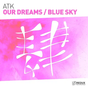 Our Dreams / Blue Sky by ATK - album cover