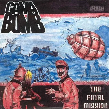 The Fatal Mission by Gama Bomb - album cover