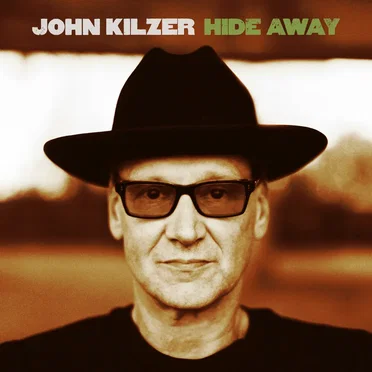Hide Away by John Kilzer - album cover