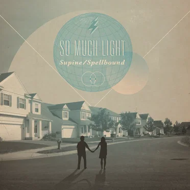 Supine/Spellbound by So Much Light - album cover