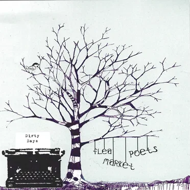 Dirty Days by Flea Market Poets - album cover