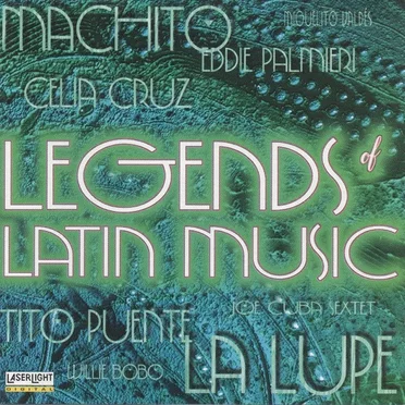 Legends of Latin Music by Various Artists - album cover