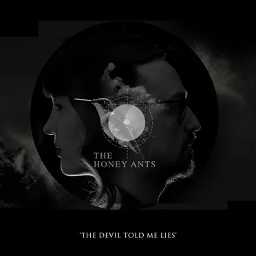 The Devil Told Me Lies by The Honey Ants - album cover