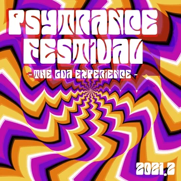 Psytrance Festival 2021.2 : The Goa Experience by Various Artists - album cover