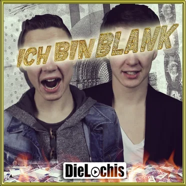 Ich bin blank by Die Lochis - album cover