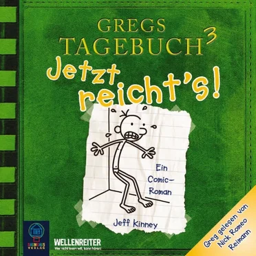 Gregs Tagebuch 3: Jetzt reicht’s! by Wolf-Armin Lange - album cover