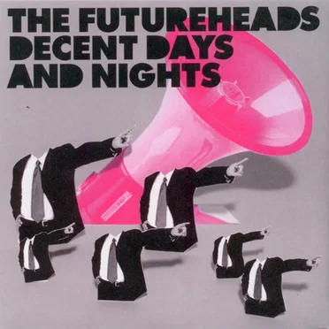 Decent Days and Nights