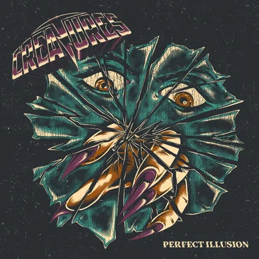 Perfect Illusion by Creatures - album cover