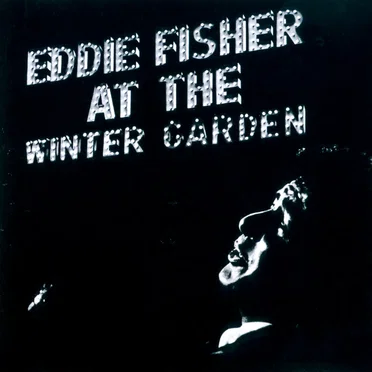 Eddie Fisher at the Winter Garden