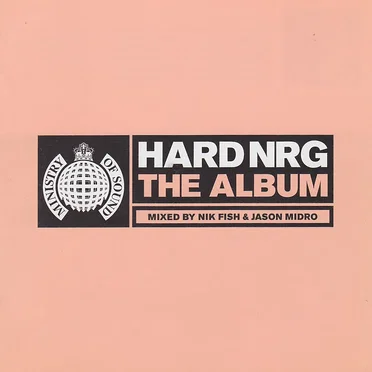 Ministry of Sound: Hard NRG: The Album, Volume 2 by Various Artists - album cover