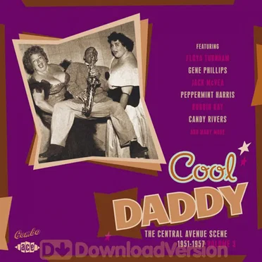 The Central Avenue Scene Volume 3 - 1951-57: Cool Daddy by Various Artists - album cover