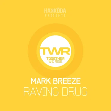 Raving Drug