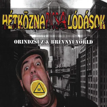 Orindzsúz & brévnyúvörld