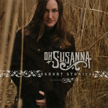 Short Stories by Oh Susanna - album cover