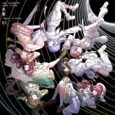 THE IDOLM@STER SHINY COLORS "円環 -Halo around-" 03