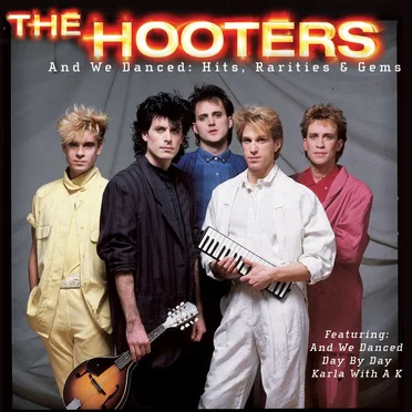 And We Danced: Hits, Rarities & Gems