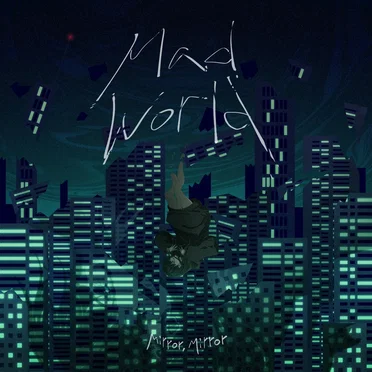 Mad World by Mirror,Mirror - album cover