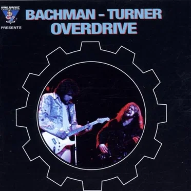 King Biscuit Flower Hour: Bachman-Turner Overdrive