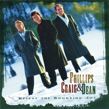 Repeat the Sounding Joy by Phillips, Craig & Dean - album cover