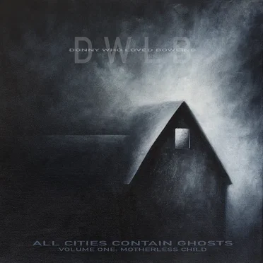 All Cities Contain Ghosts, Volume 1: Motherless Child