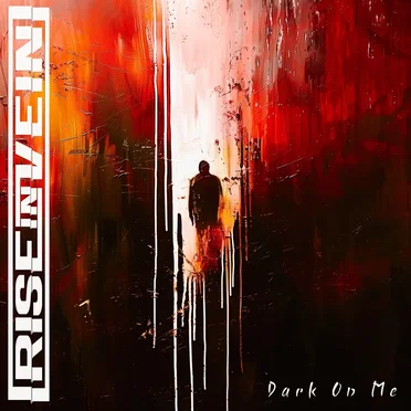 Dark On Me by Rise In Vein - album cover