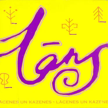 Lācenes un kazenes by Lāns - album cover