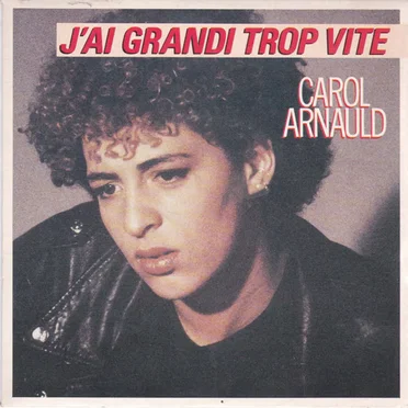 J'ai grandi trop vite