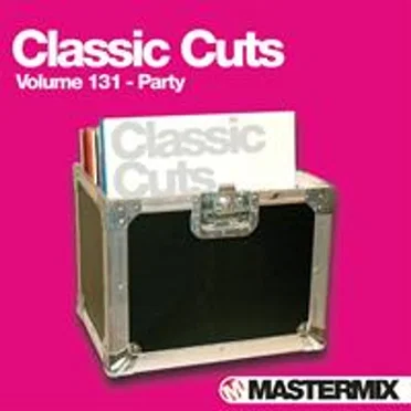 Mastermix Classic Cuts, Volume 131: Party by Various Artists - album cover