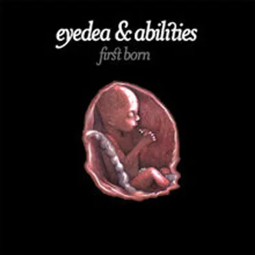 First Born by Eyedea & Abilities - album cover