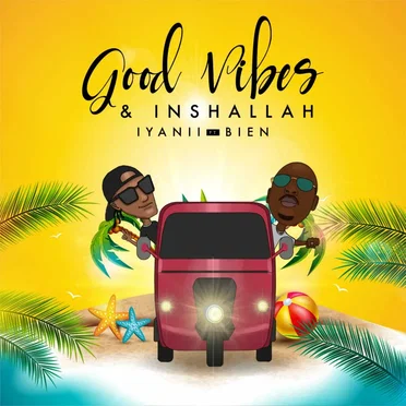 Good Vibes & Inshallah by Iyanii - album cover