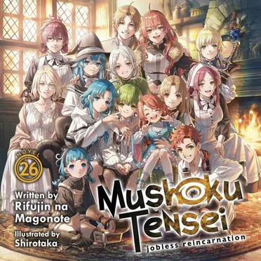 Mushoku Tensei: Jobless Reincarnation, Novel 26 by Rifujin na Magonote - album cover