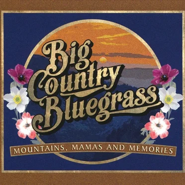 Mountains, Mamas and Memories