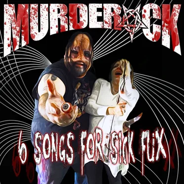 6 Songs for Sick Fux