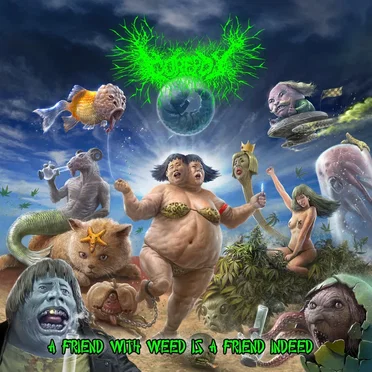 A Friend With Weed Is A Friend Indeed