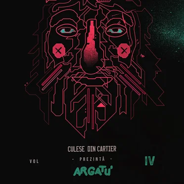 Culese din Cartier prezintă Argatu' – Vol 4