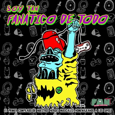 Soy tan fanático de todo by Various Artists - album cover